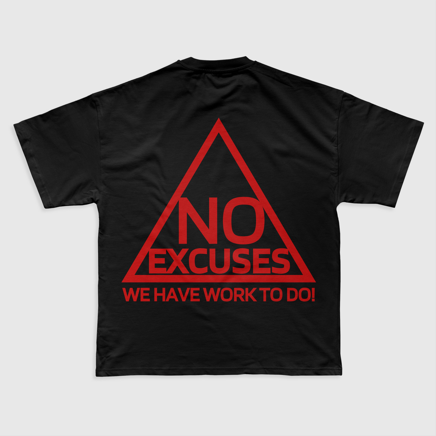 NO EXCUSES - TEE