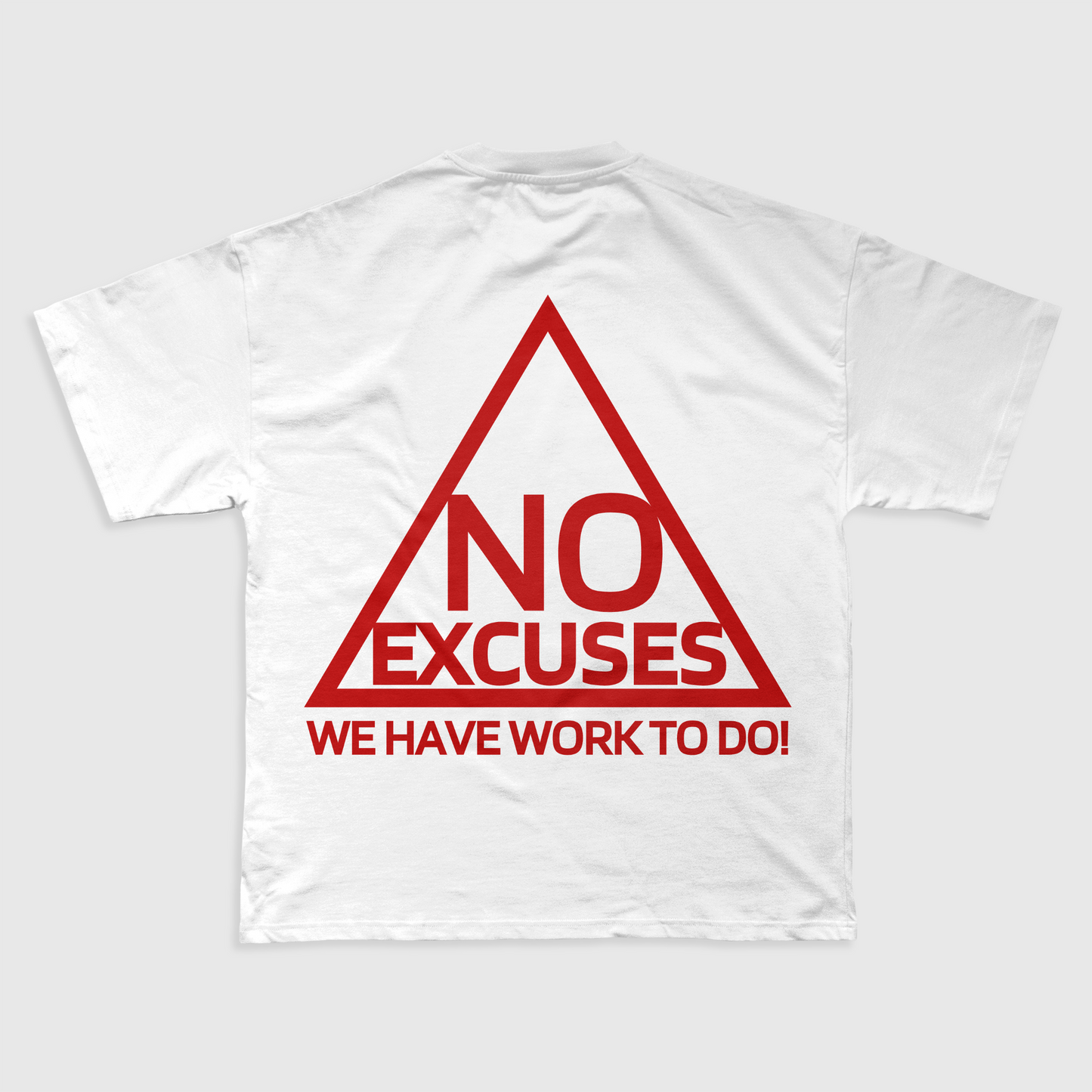 NO EXCUSES - TEE
