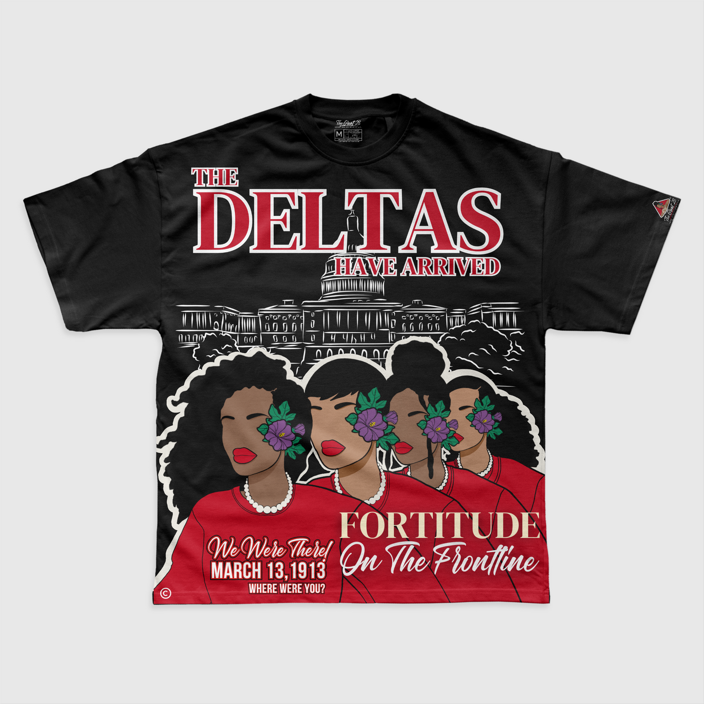 THE DELTAS HAVE ARRIVED TEE