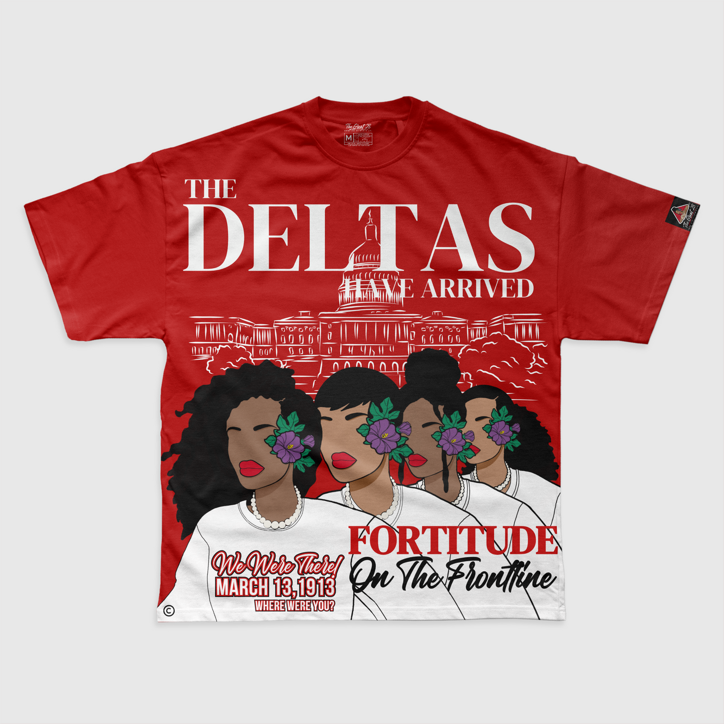 THE DELTAS HAVE ARRIVED TEE